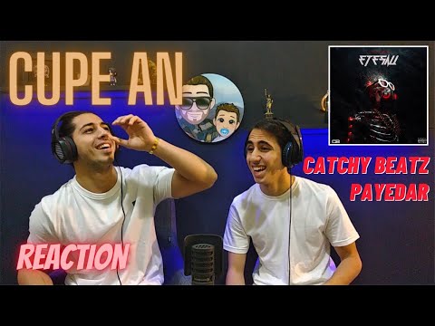 CUPE AN - Reaction - CATCHYBEATZ Ft. ERFAN PAYDAR | ری اکشن به آلبوم اتصالی آهنگ کاپ عن از کچی بیتز