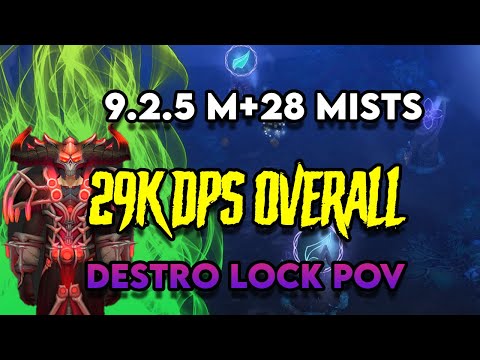 PATCH 9.2.5 SHADOWLANDS M+ 28 MISTS 4pc DESTRO WARLOCK  DPS MYTHIC PLUS POV!!