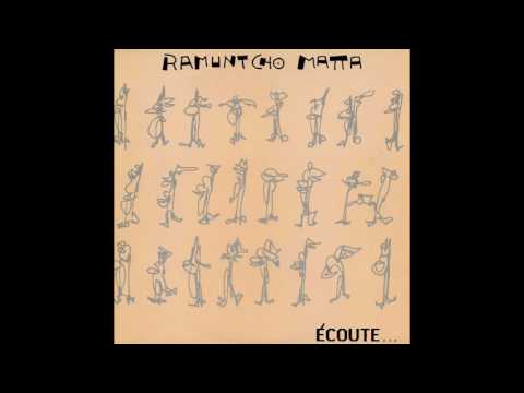 Ramuntcho Matta ‎- Écoute... (1986) FULL ALBUM