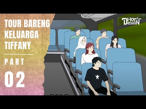 TOUR BARENG KELUARGA TIFFANY PART 2 - Animasi Sekolah