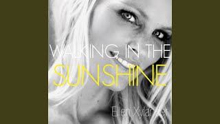 Walking in the Sunshine