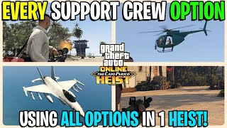 Every Support Crew Option On The Cayo Perico Heist - Using ALL In 1 Heist! GTA 5 Online