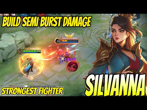 SILVANA SEMI BUILD BURST - Silvanna Best Build 2022 - Build Silvanna Tersakit 2022 ~ MLBB
