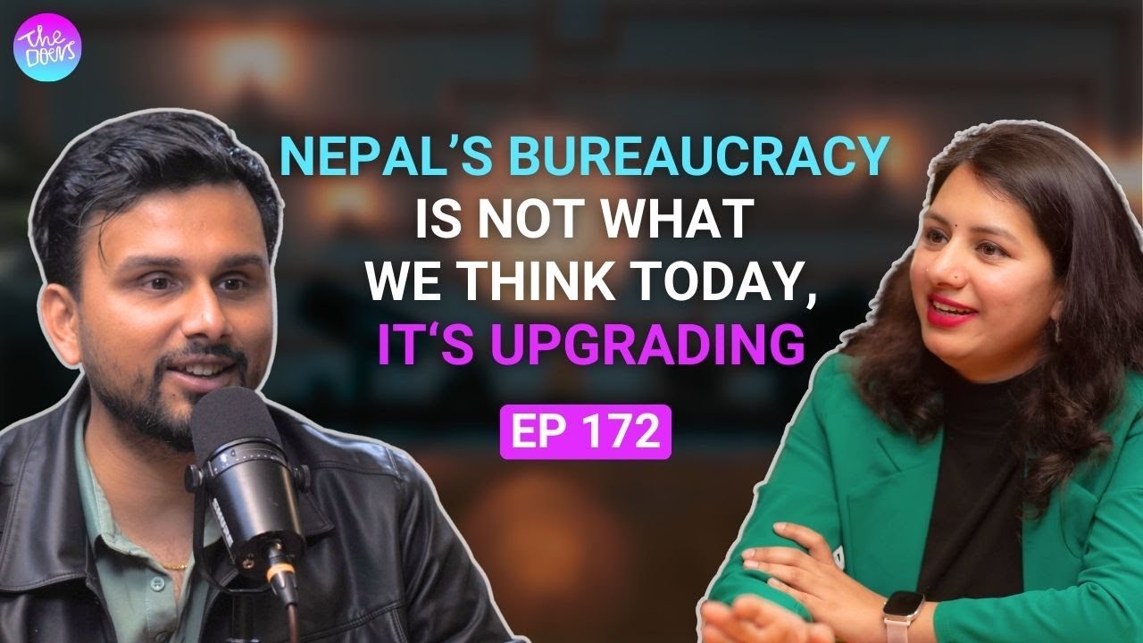 Training Bureaucrats: An Important Step of Nation Development | Anita Poudel | EP 172
