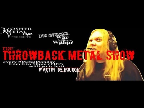 War Within 9/15/2014 interview on The Throwback Metal Show