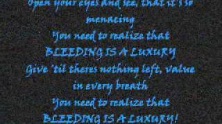 Atreyu Bleeding Is a Luxury Lyrics (also in description!)