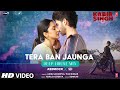 Tera Ban Jaunga (Deep House Remix) KEDROCK & SD STYLE | Shahid K, Kiara A | Tulsi K, Akhil, Kumaar