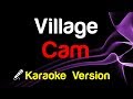 🎤 Cam - Village (Karaoke Version)