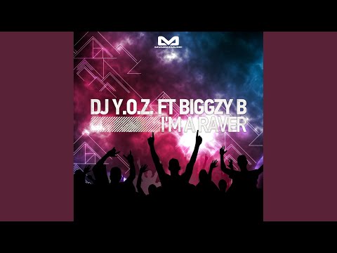 I'm A Raver (Original Mix)