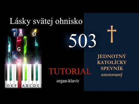 JKS 503 - Tutoriál pre organ a klavír, tempo M-60 / Lásky svätej ohnisko - #piano #pianotutorial 