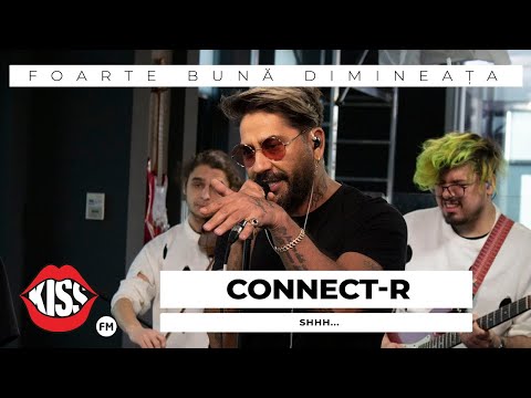 Connect-R - Shhh.. (Live @ Foarte Bună Dimineața)