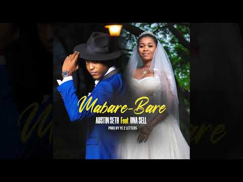Austin Seth-  Ma bare bare Feat. UNA SELL (Audio)