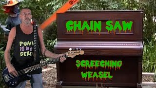 Chain Saw - Screeching Weasel, bass cover