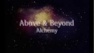 Above & Beyond - Alchemy  Lyrics (ing-esp)