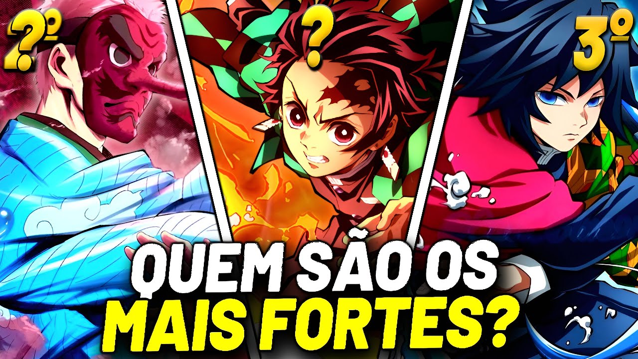 OS 10 PERSONAGENS MAIS FORTES VIVOS  DE DEMON SLAYER - KIMETSU NO YAIBA