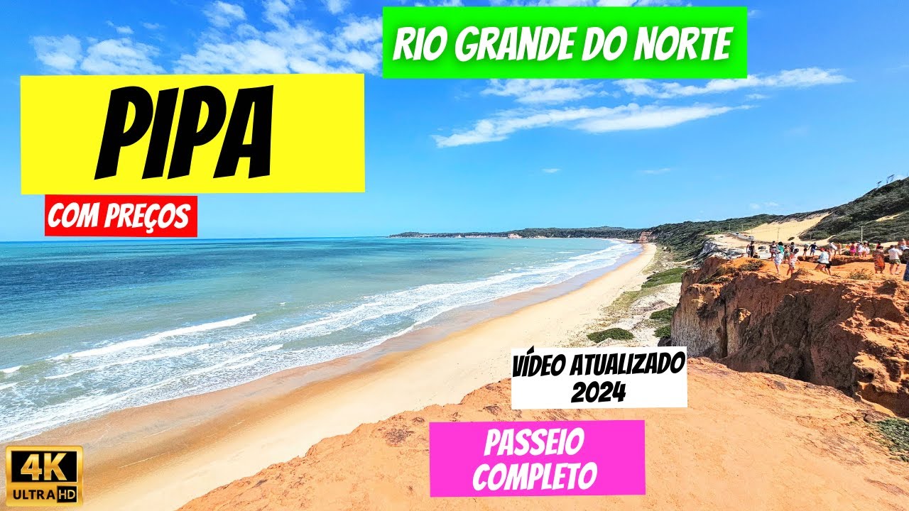 PIPA - RIO GRANDE DO NORTE - QUANTO CUSTA VIAJAR PARA PIPA?