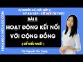 Vở bài tập Tự nhiên xã hội Lớp 3 Bài 5: Hoạt động kết nối với cộng đồng