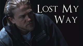 Sons of Anarchy || Lost My Way
