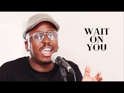 Wait on You - Free 2 Wrshp ft Msizi James