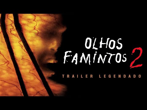 2003 Olhos Famintos 2