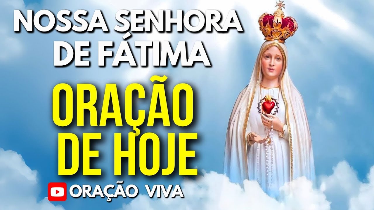 Nossa Senhora de Fátima, Cobre minha CASA com teu Manto Sagrado e Protege Contra Todo Mal 🙏