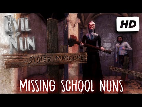 EVIL NUN / MISSING NUNS SCHOOL / EVIL NUN THE BROKEN MASK 🔨
