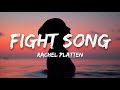 Fight Song - Rachel Platten (Lyrics)