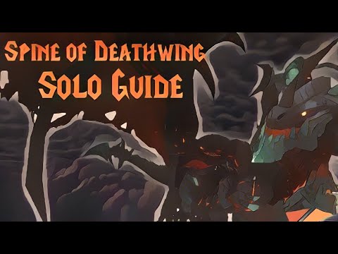 How to Solo: Spine of Deathwing! | Fast and Easy!