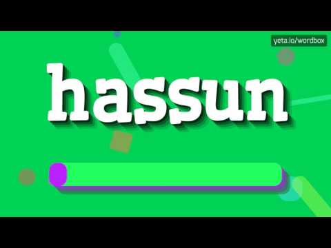 HASSUN - HOW TO PRONOUNCE IT!?