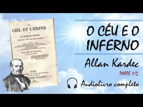 O céu e o inferno 1865 - Allan Kardec - 1 / 2