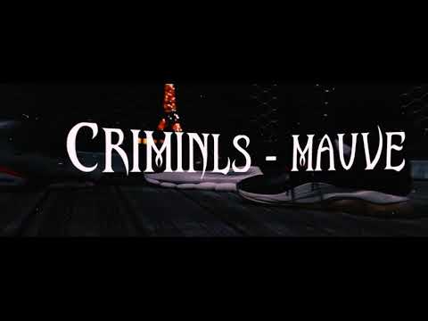 Criminls - MAUVE (Clip Officiel)