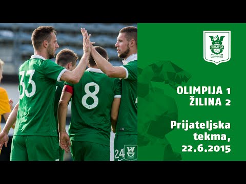 Olimpija : Žilina 1:2, prijateljska tekma, 22.6.2015