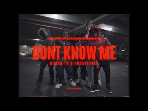 Urban Ty x Hoodflykev - Don't Know Me (Official Video) Shot by: @4x4shotthat