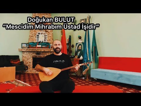 Doğukan BULUT/ Mescidim Mihrabım üstad işidir