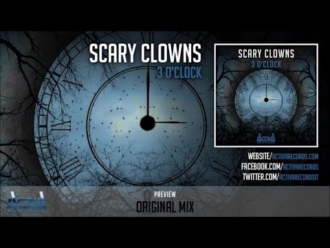 Scary Clowns - 3 O'Clock - Official Preview (Activa Records) (ACTDIG079)