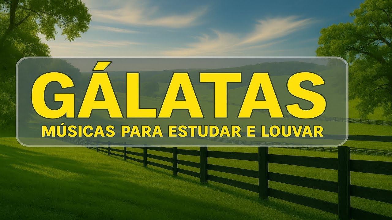 Gálatas em Louvor – A Graça Cantada - Deus abençoe