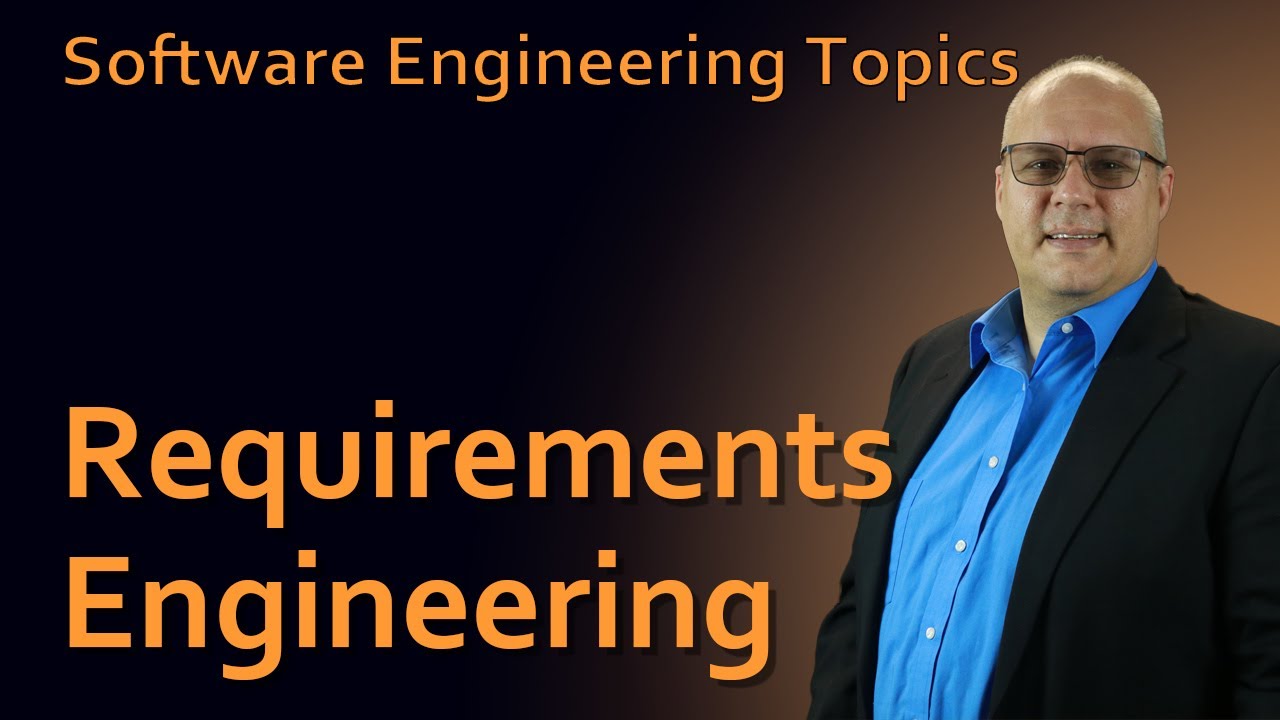Software Engineering - 29 Requirements Engineering
