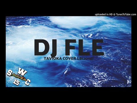 PROD DJFLe X TAVIOKA COVER LB(2014)  (S.W.C)