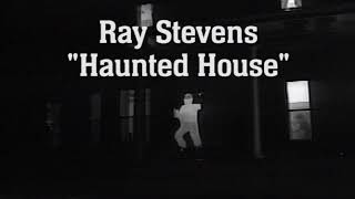 Ray Stevens - &quot;Haunted House&quot; (Official Audio)