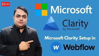 Microsoft Clarity Setup in Webflow Using Google Tag Manager  2025 | Track User Behavior Easily
