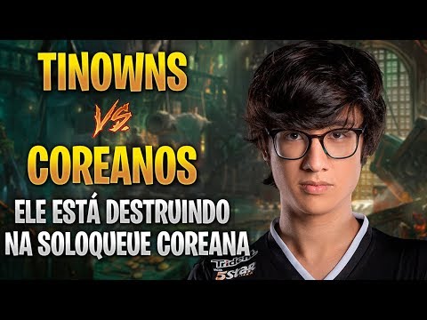 TINOWNS ESTÁ NA SOLOQ COREANA - ELE PEGOU HIGH ELO EM MENOS DE 1 SEMANA