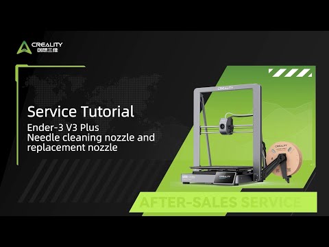 Service Tutorial Ender 3 V3 Plus Needle cleaning nozzle and replacement nozzle
