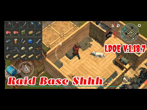 LDOE Raid Shhh | Last Day on Earth v.1.18.7