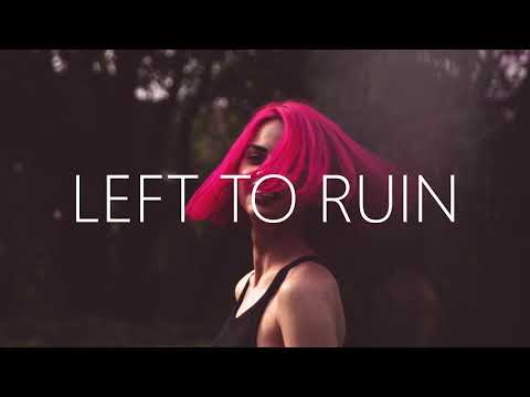 yetep - Left To Ruin (Lyrics) ft. Skyler Cocco