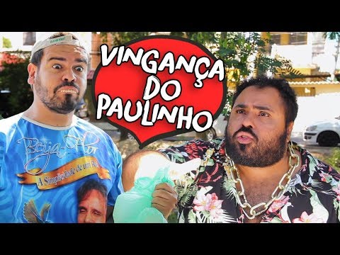 A VINGANÇA DO PAULINHO - CANAL IXI