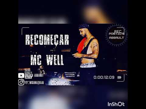 RECOMEÇAR - MC WELL (OFICIAL) legendado.