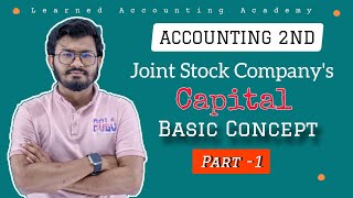 Basic Concept(part -1) |Joint Stock Company's Capital Chapter 4|HSC |Accounting 2nd Paper|NC English