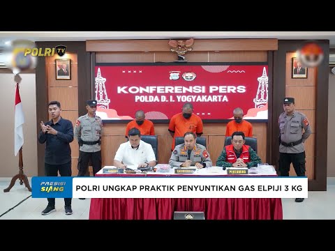 POLDA DIY UNGKAP PRAKTIK PENYUNTIKAN DAN PENYALAHGUNAAN GAS ELPIJI 3 KG