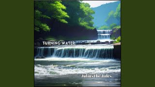 Turning Water