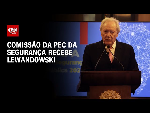 PEC da Segurança Pública: Comissão recebe Lewandowski nesta terça-feira (16) | CNN 360°